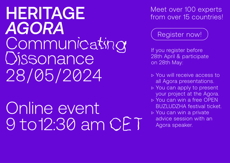 Invitation to Heritage Agora: Communicating Dissonance
